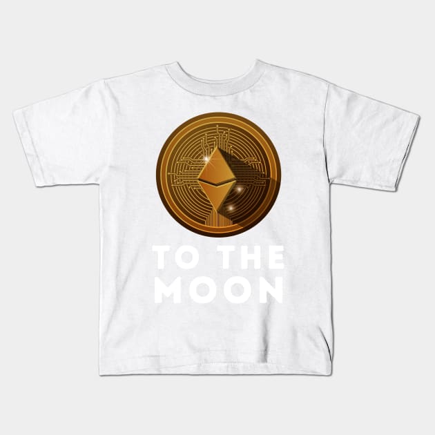 Ethereum to the Moon Kids T-Shirt by blueduckstuff